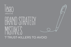 [HERO] Brand Strategy Mistakes: 7 trust-killers to avoid